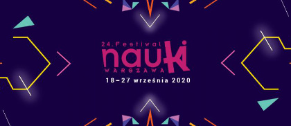 Baner 24 edycji Festiwalu Nauki w Warszawie
